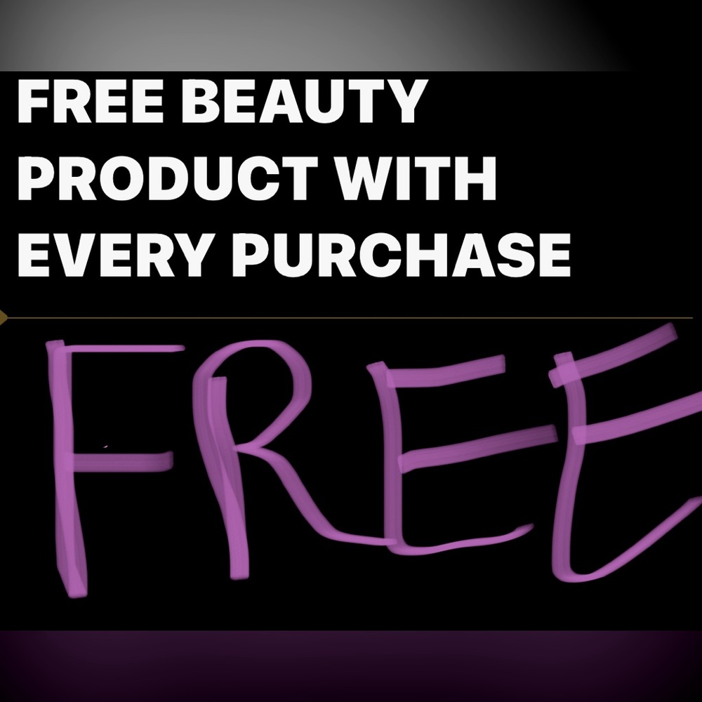 Free beauty product with every purchase